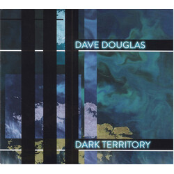 Dave Douglas Dark Territory