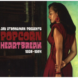 Jay Strongman Popcorn Heartbreak 1958-1964