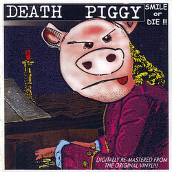 Death Piggy Smile Or Die !!!