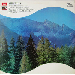 Jean Sibelius / Sir John Barbirolli / Hallé Orchestra Scènes Historiques-Excerpts / Pelleas & Melisande-Excerpts / The Swan Of Tuonela · Rakastava