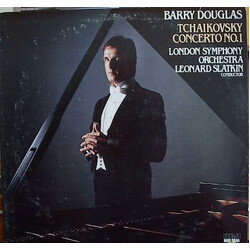Barry Douglas / The London Symphony Orchestra / Leonard Slatkin / Pyotr Ilyich Tchaikovsky Concerto No. 1