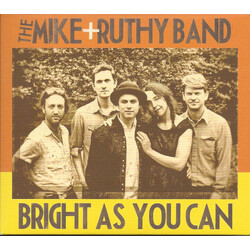 The Mike + Ruthy Band Bright As You Can
