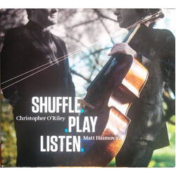 Christopher O'Riley / Matt Haimovitz Shuffle.Play.Listen