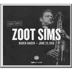 Zoot Sims Baden-Baden – June 23, 1958