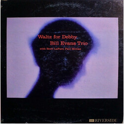 The Bill Evans Trio / Scott LaFaro / Paul Motian Waltz For Debby