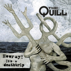 The Quill Hooray! It's A Deathtrip
