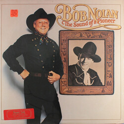 Bob Nolan The Sound Of A Pioneer
