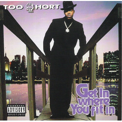 Too Short Get In Where You Fit In