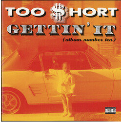 Too Short Gettin' It (Album Number Ten)