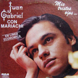 Juan Gabriel / Mariachi Vargas de Tecalitlán / Mariachi México '70 De Pepe López Mis Tristes Ojos...