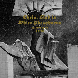 Caïna Christ Clad In White Phosphorus