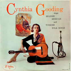 Cynthia Gooding Sings Spanish, Mexican And Turkish Folk Songs