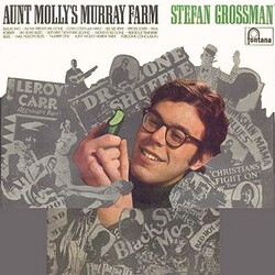 Stefan Grossman Aunt Molly's Murray Farm