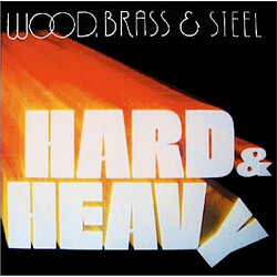 Brass & Steel Wood Hard & Heavy Vinyl LP