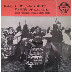 Zoltán Kodály / Georg Solti / The London Philharmonic Orchestra Háry János Suite - Dances Of Galánta