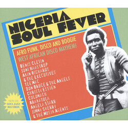 Various Nigeria Soul Fever (Afro Funk, Disco And Boogie: West African Disco Mayhem!)
