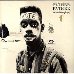 Father Father We Are All So Very Happy
