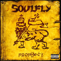 Soulfly Prophecy