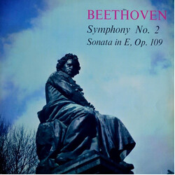 Ludwig van Beethoven Symphony No. 2 / Sonata In E, Op. 109