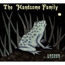 The Handsome Family Unseen