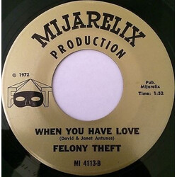 Felony Theft When You Have Love / Run For Cover