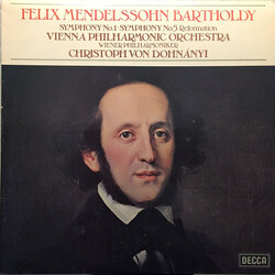 Felix Mendelssohn-Bartholdy / Wiener Philharmoniker / Christoph von Dohnányi Symphony No. 1. - Symphony No. 5. Reformation