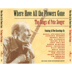 Various Where Have All The Flowers Gone - The Songs Of Pete Seeger