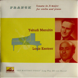 César Franck / Yehudi Menuhin / Louis Kentner Sonata In A Major For Violin And Piano