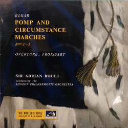 Sir Edward Elgar / Sir Adrian Boult / The London Philharmonic Orchestra Pomp And Circumstance Marches Nos 1-5 / Ouverture Froissart