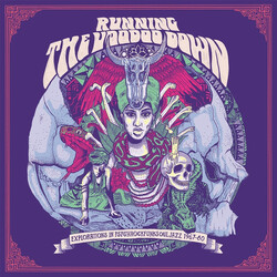Various Running The Voodoo Down (Explorations In Psychrockfunksouljazz 1967-80)