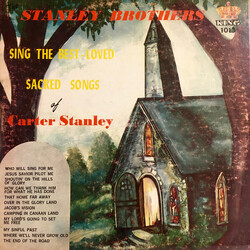 The Stanley Brothers Sing The Best-Loved Sacred Songs Of Carter Stanley