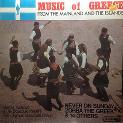 Tacticos And His Bouzoukis / The Olympic Bouzouki Group Music Of Greece - From The Mainland And Islands
