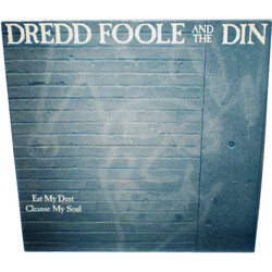 Dredd Foole And The Din Eat My Dust, Cleanse My Soul