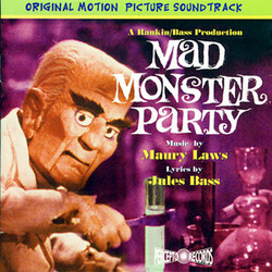 Maury Laws / Jules Bass Mad Monster Party (Original Motion Picture Soundtrack)