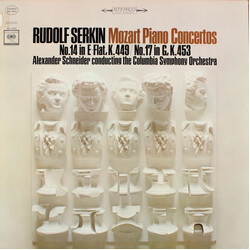 Wolfgang Amadeus Mozart / Rudolf Serkin / Alexander Schneider / Columbia Symphony Orchestra Piano Concertos No.14 In E-Flat, K.449 / No.17 In G, K.453