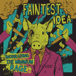 Faintest Idea Increasing The Minimum Rage
