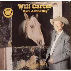 Wilf Carter Have A Nice Day