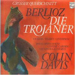 Hector Berlioz / Chorus Of The Royal Opera House, Covent Garden / Sir Colin Davis Die Trojaner