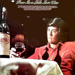 Wayne Newton Pour Me A Little More Wine