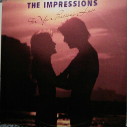The Impressions For Your Precious Love