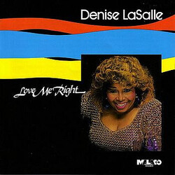 Denise LaSalle Love Me Right