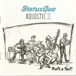 Status Quo Aquostic II: That's A Fact!