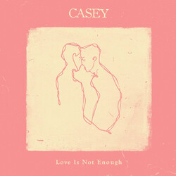 Casey Love Is Not Enough / Half & Half White & Crystal Clear Vinyl -Coloured- Vinyl LP