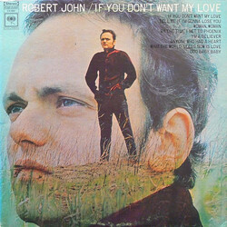 Robert John If You Don't Want My Love