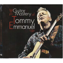 Tommy Emmanuel The Guitar Mastery Of Tommy Emmanuel cgp