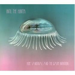 Hope Sandoval & The Warm Inventions Until The Hunter