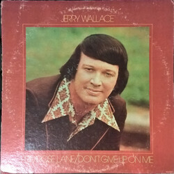 Jerry Wallace Primrose Lane/Don't Give Up On Me