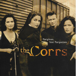 The Corrs Forgiven, Not Forgotten