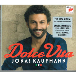Jonas Kaufmann / Orchestra Dello Fondazione Teatro Massimo Di Palermo / Asher Fisch Dolce Vita