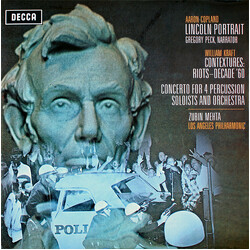Aaron Copland / William Kraft / Zubin Mehta / Los Angeles Philharmonic Orchestra Lincoln Portrait / Contextures: Riots - Decade '60 / Concerto For 4 P